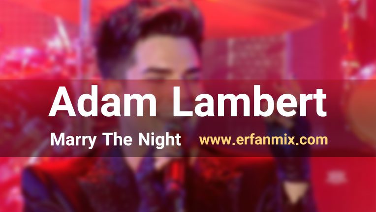 دانلود رایگان کلیپ خارجی ادیوس Adam Lambert