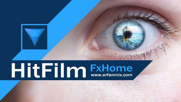 تصویر  معرفی نرم افزار FXhome HitFilm Pro 