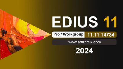 دانلود ادیوس EDIUS Workgroup 11.11.14734 2024