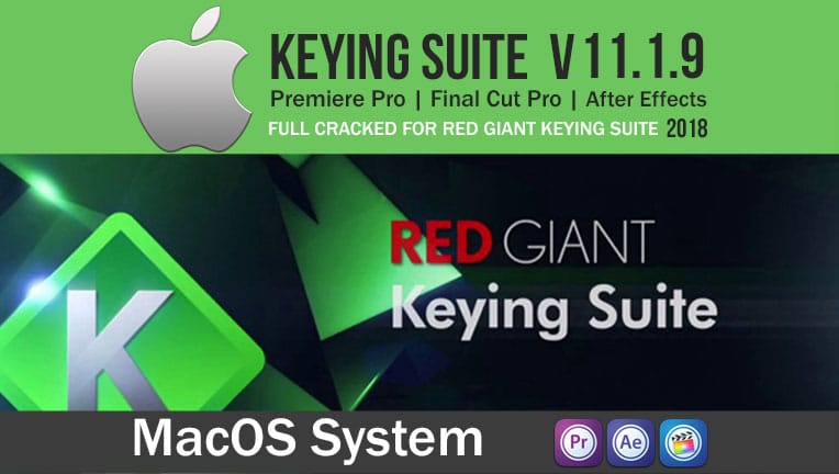 مجموعه پلاگین Red Giant Keying Suite Mac
