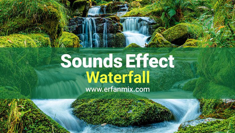 پک افکت صوتی آبشارها Trickling Waterfall